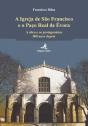 A Igreja de S. Francisco e o Paço Real
 de Évora
 - Preview