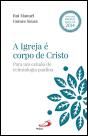 A Igreja é Corpo de Cristo - Preview