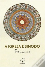 Capa do artigo A Igreja é Sínodo