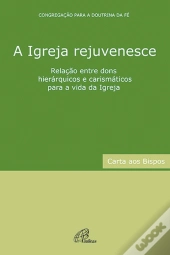 A Igreja Rejuvenesce - Carta Aos Bispos