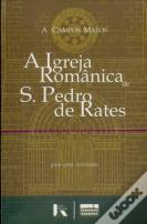 A Igreja Românica de S. Pedro de Rates