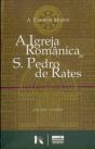 A Igreja Românica de S. Pedro de Rates - Preview