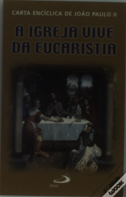 Capa do artigo A Igreja Vive da Eucaristia