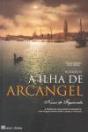 A Ilha de Arcangel - Preview