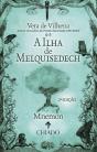 A Ilha de Melquisedech - Preview