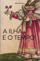 A Ilha e o Tempo