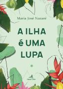 A Ilha é uma Lupa