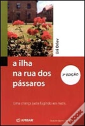 A Ilha na Rua dos Pássaros