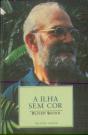 A Ilha sem Cor - Preview