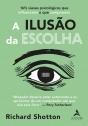 A Ilusão Da Escolha - Preview