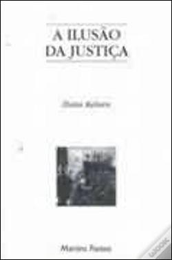 Capa do artigo A Ilusão da Justiça