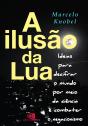 A Ilusão Da Lua - Preview
