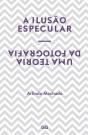 A Ilusão Especular - Preview