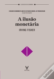 Capa do artigo A Ilusão Monetária