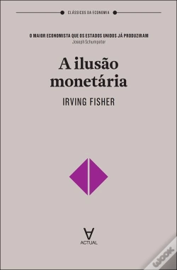Capa do artigo A Ilusão Monetária