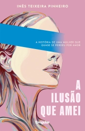 Capa do artigo A ilusão que amei
