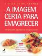 A imagem certa para emagrecer - Preview
