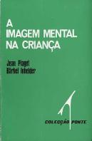 A Imagem Mental na Criança