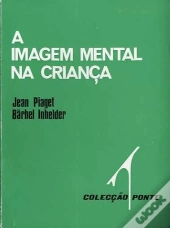 A Imagem Mental na Criança