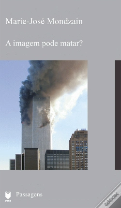 Capa do artigo A Imagem Pode Matar?