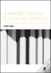 Capa do artigo A Imagem Técnica e as Suas Crenças