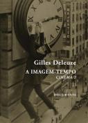 A Imagem-Tempo. Cinema II