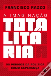 Capa do artigo A Imaginação Totalitária