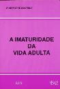 A Imaturidade da Vida Adulta - Preview