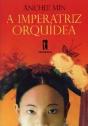 A Imperatriz Orquídea - Preview