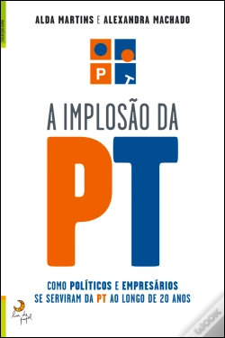 Capa do artigo A Implosão da PT