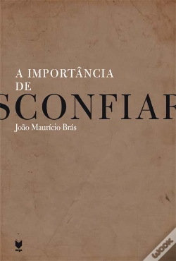 Capa do artigo A Importância de Desconfiar