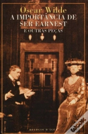 Capa do artigo A Importância de Ser Earnest e Outras Peças