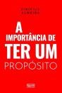 A Importância De Ter Um Propósito - Preview