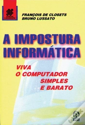 Capa do artigo A Impostura Informática