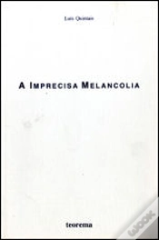 Capa do artigo A Imprecisa Melancolia