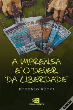 Capa do artigo A Imprensa E O Dever Da Liberdade