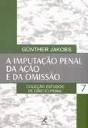 A Imputação Penal da Ação e da Omissão - Preview