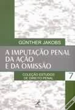 Capa do artigo A Imputação Penal da Ação e da Omissão