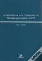 A Incidência e os Critérios de Territorialidade do IVA