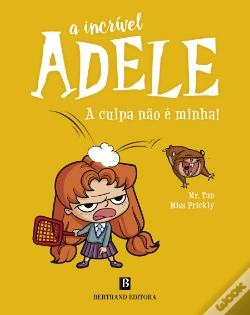 Capa do artigo A Incrível Adele: A Culpa não É Minha!