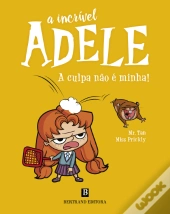 A Incrível Adele: A Culpa não É Minha!
