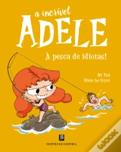 Capa do artigo A Incrível Adele - À Pesca de Idiotas