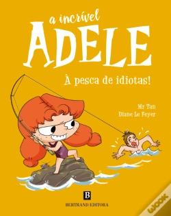 Capa do artigo A Incrível Adele - À Pesca de Idiotas