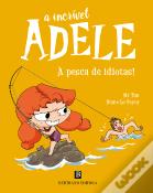 A Incrível Adele - À Pesca de Idiotas