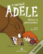 A Incrível Adele - Abaixo os Palermoides!