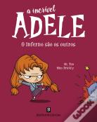 A Incrível Adele: O Inferno São os Outros