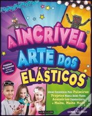 A Incrível Arte dos Elásticos