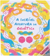 Capa do artigo A Incrível Aventura da Genética