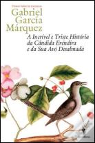 A Incrível e Triste História da Cândida Eréndira e da Sua Avó Desalmada