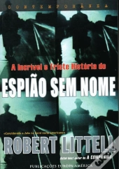 A Incrível e Triste História do Espião Sem Nome